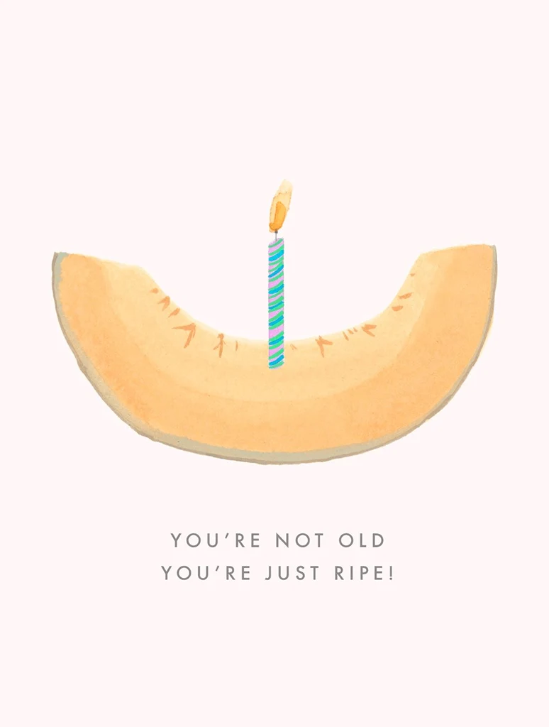 Not Old, Just Ripe Card - Image 2